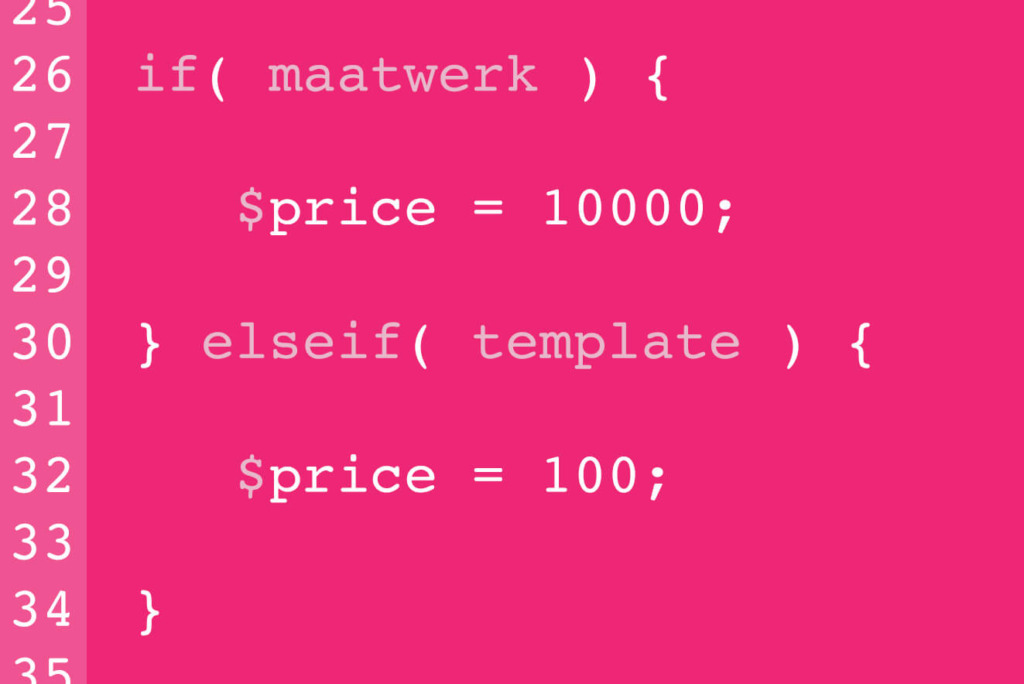 Codefragment: if condition controleert "maatwerk" en stelt $price in op 10000, elseif condition controleert "template" en stelt $price in op 100. Dit toont een duidelijk onderscheid aan in de prijzen voor template- en maatwerkoplossingen.