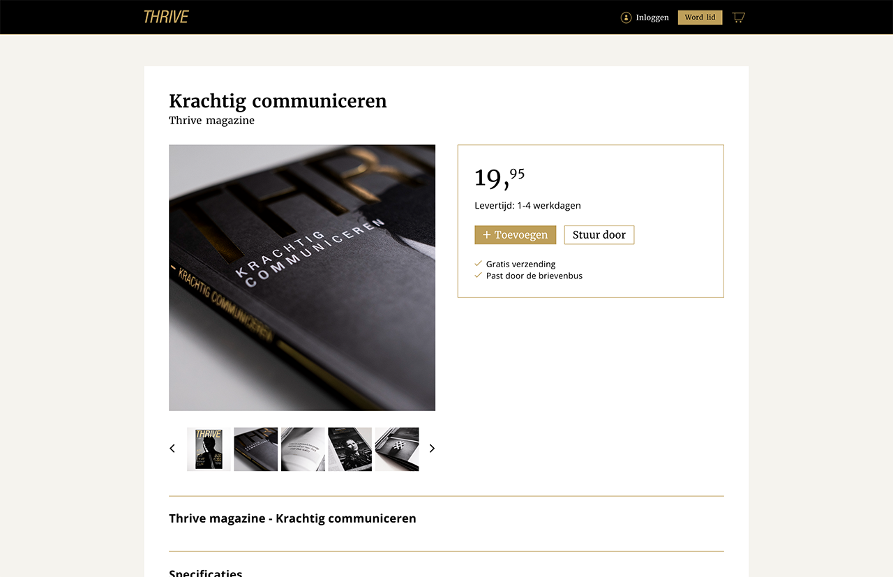Ontdek het nieuwste nummer van Thrive magazine, "Krachtig Communiceren", verkrijgbaar voor slechts € 19,95. Deze editie bevat inzichtelijke artikelen over effectieve communicatiestrategieën en zit boordevol waarde. Klik om toe te voegen aan winkelwagen en kies de gewenste bezorgoptie!